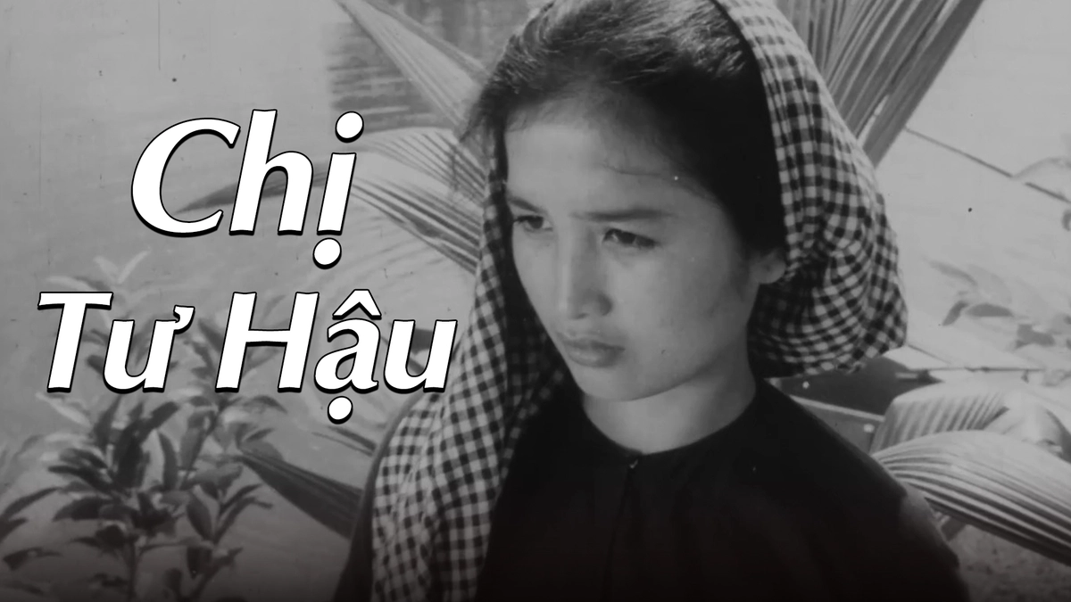 Chị Tư Hậu (Tu Hau Sister)