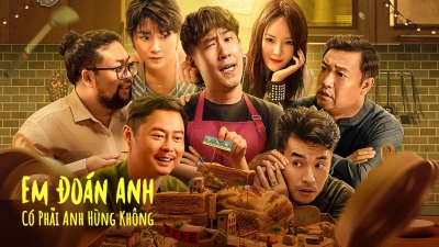 Em Đoán Anh Có Phải Anh Hùng Không (GUESS IF I AM A HERO)
