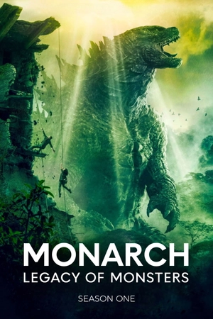 Monarch: Thế Giới Quái Thú (Phần 1)