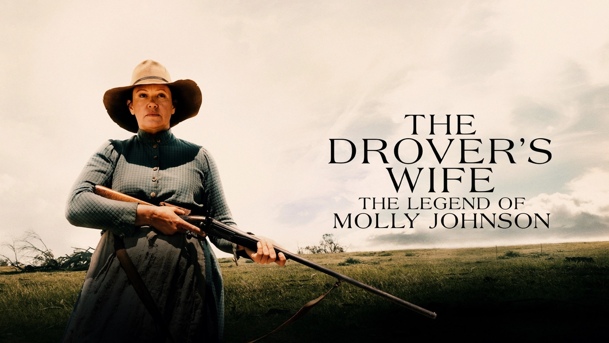 The Drover's Wife: The Legend of Molly Johnson (The Drover's Wife: The Legend of Molly Johnson)