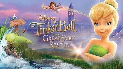 Tinker Bell Và Cuộc Giải Cứu Vĩ Đại (Tinker Bell and the Great Fairy Rescue)